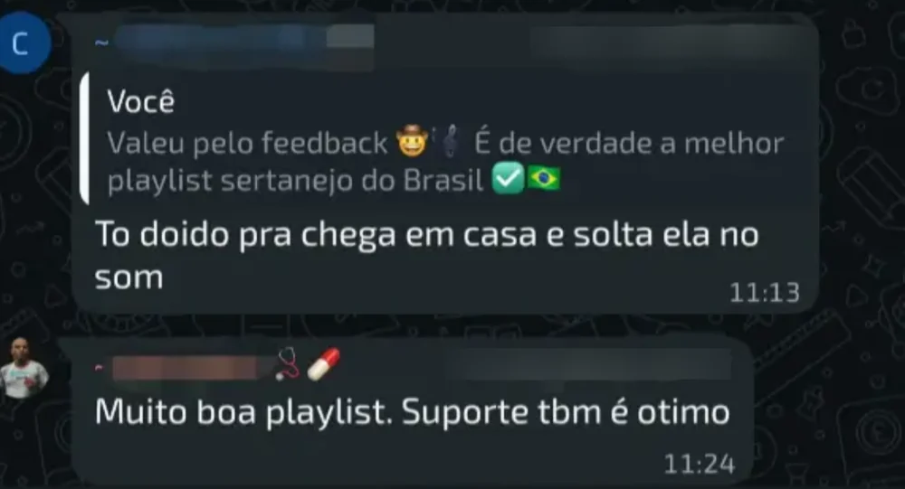 Mensagens de clientes: tô doido pra chegar em casa e soltar ela no som. Outro cliente: muito boa playlist, suporte também é ótimo.